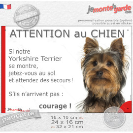 Yorkshire Terrier acier et feu, plaque portail humour "Attention au Chien, jetez-vous au sol et attendez des secours !" photo, r