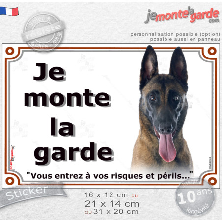 Berger Belge Malinois Tête, sticker autocollant "Je Monte la Garde, vous entrez à vos risques et périls" photo, résiste pluie so