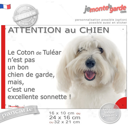 Plaque portail humour "Attention au Chien, notre Coton de Tuléar tout blanc est une sonnette" photo jappe aboie, résiste pluie s