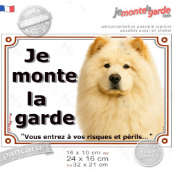 Chow-Chow crème Tête, plaque portail "Je Monte la Garde, vous entrez à vos risques et périls" photo Chow beige sable, résiste pl