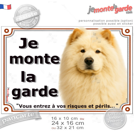 Chow-Chow crème Tête, plaque portail "Je Monte la Garde, vous entrez à vos risques et périls" photo Chow beige sable, résiste pl