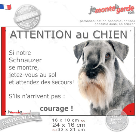 Schnauzer gris poivre et sel, plaque portail humour "Attention au Chien, Jetez Vous au Sol, attendez secours, courage" photo, ré