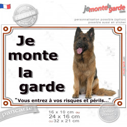 Berger Allemand Poils Longs ancien type, plaque "Je Monte la Garde, risques périls" attention au chien Altdeutsche Schäferhunde,