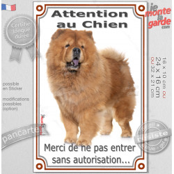 Chow-Chow Fauve, Pancarte Portail Verticale "Attention au Chien, merci de ne pas entrer sans autorisation" photo, résiste pluie 