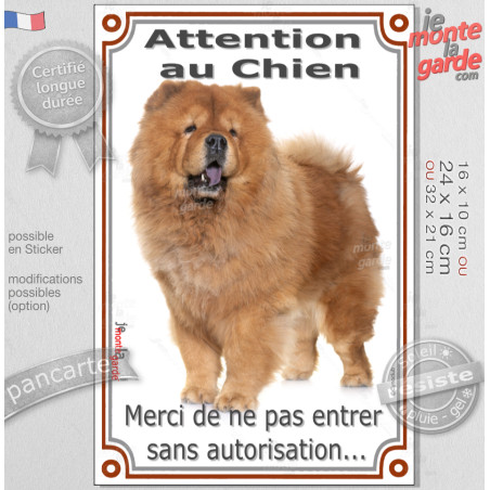 Chow-Chow Fauve, Pancarte Portail Verticale "Attention au Chien, merci de ne pas entrer sans autorisation" photo, résiste pluie 