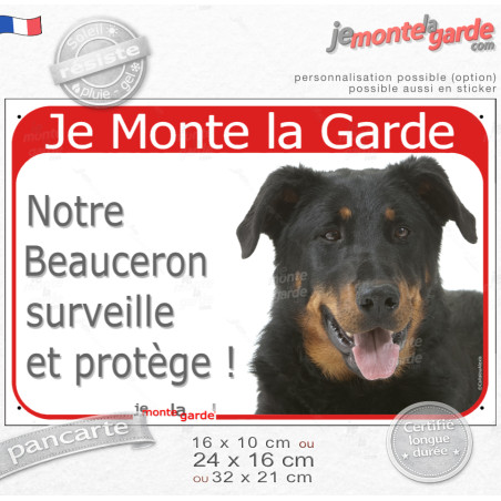Berger de Beauce noir et feu, Plaque Portail "Je Monte la Garde, notre Beauceron surveille et protège" photo, résiste pluie sole