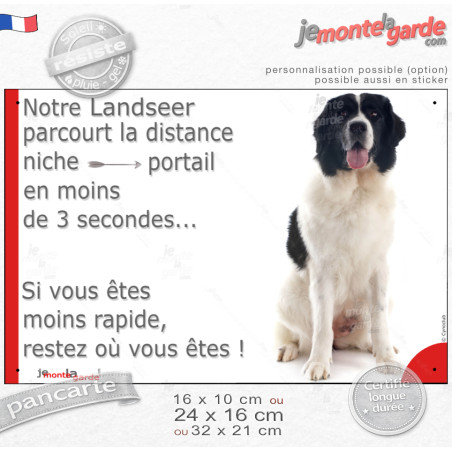 Pancarte humour Landseer "Attention chien parcourt distance niche portail en 3 secondes..." photo, résiste pluie soleil gel, idé