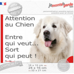 Plaque portail humour Montagne des Pyrénées tout blanc "Attention au Chien, Entre qui veut, sort qui peut" photo patou, résiste 