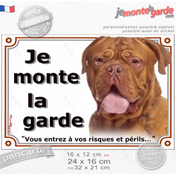 Dogue de Bordeaux face Rouge, plaque portail "Je Monte la Garde, vous entrez à vos risques et périls" photo, résiste pluie solei
