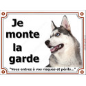Husky Gris Tête, plaque "Je Monte la Garde" 3 tailles LUX B