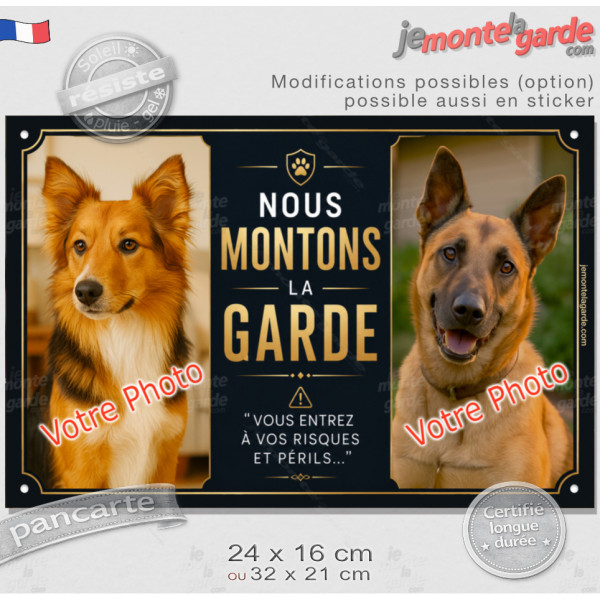 Photo personnalisable, plaque pluriel portail "Nous Montons la Garde,  vous entrez à vos risques et périls" look plaque de rue b