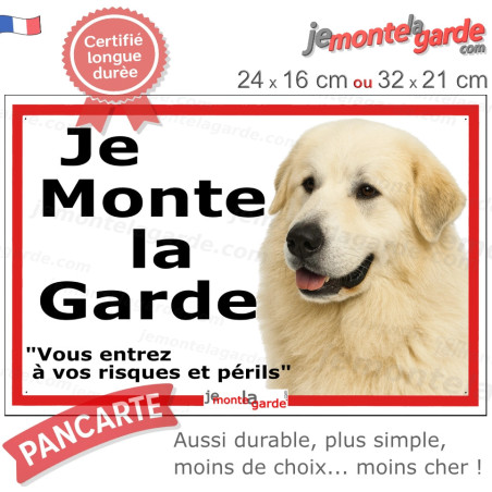 Pancarte portail Montagne des Pyrénées “Je monte la garde” – moins cher, même qualité | 4 Tailles