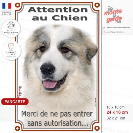 Attention au chien Montagne des Pyrénées, merci de ne pas entrer sans autorisation, photo pancarte portail, résiste dehors