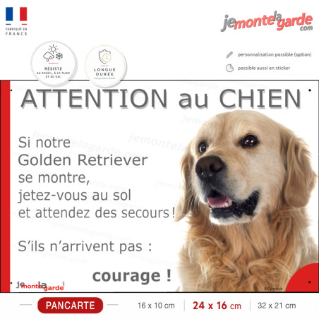 Attention au chien Golden Retriever, jetez-vous au sol courage, photo pancarte portail sécurité, résiste pluie soleil gel