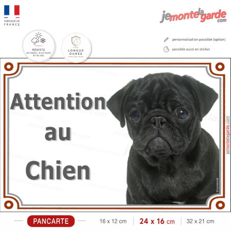 Votre Carlin noir mis en valeur sur votre portail par cette plaque élégante. Attention au chien !