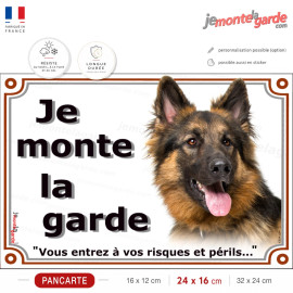 Je monte la garde Berger Allemand poil long, vous entrez à vos risques et périls, photo pancarte portail, résiste dehors
