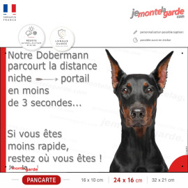 Notre Dobermann parcourt niche portail en moins de 3 secondes, restez où vous êtes, photo pancarte, résiste pluie soleil gel