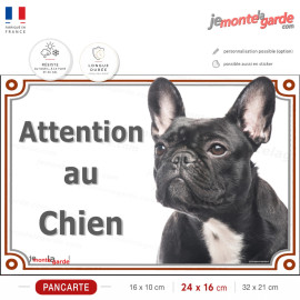 Attention au chien Bouledogue Français bringé, photo pancarte portail sécurité entrée propriété jardin, résiste pluie soleil gel
