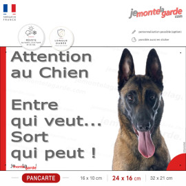 Attention au chien Berger Belge Malinois, entre qui veut sort qui peut, photo pancarte portail, résiste pluie soleil gel