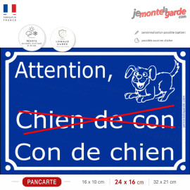 Pancarte humour Attention chien de con, plaque portail bleue drôle, panneau chien fabriqué en France, plusieurs tailles