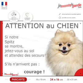 Attention au chien Spitz crème, photo pancarte jetez-vous au sol courage, résiste pluie soleil gel