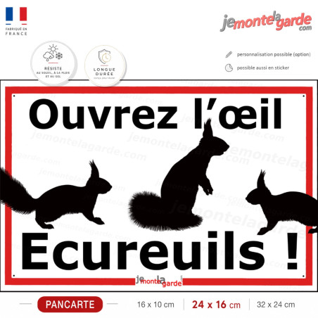 Pancarte Ouvrez l’œil Ecureuils, sécurité voiture route, animal qui traverse, résiste pluie soleil gel