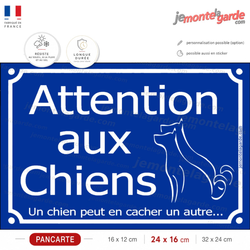 Pancarte Attention aux Chiens, un chien peut en cacher un autre, sécurité portail entrée propriété, résiste pluie soleil gel