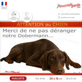 Plaque portail humour "Attention au Chien, Merci de ne pas déranger notre Dobermann marron et feu" Photo, résiste dehors