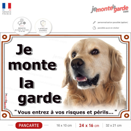 Pancarte Golden Retriever "Je monte la garde" pour portail, bouille joyeuse, fabriquée en France