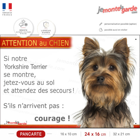 Yorkshire Terrier acier et feu, plaque portail humour "Attention au Chien, jetez-vous au sol et attendez des secours !" photo
