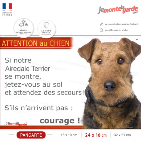 Airedale terrier, plaque portail humour "Attention au Chien, Jetez Vous au Sol, secours courage" photo, résiste pluie soleil gel