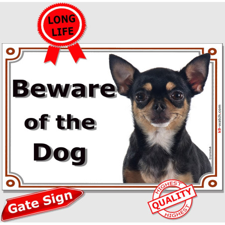 Black and tan short-haired Chihuahua Beware of the Dog gate sign with smooth-haired coat and white chest for gates and fences.