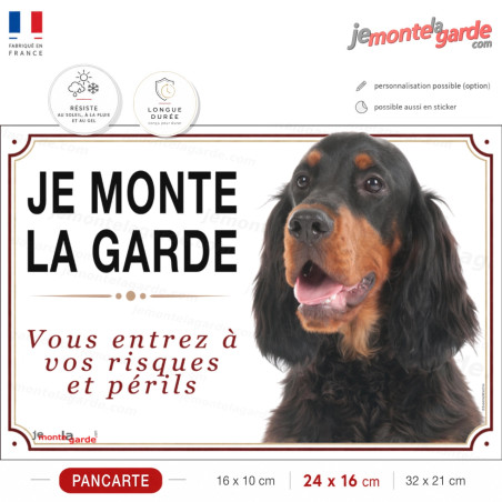 Pancarte Setter Gordon "JE MONTE LA GARDE" pour portail, message dissuasif fabriqué en France