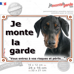 Dobermann Noir et Feu Tête, Plaque portail "Je Monte la Garde, vous entrez à vos risques et périls" Photo, résiste pluie soleil 