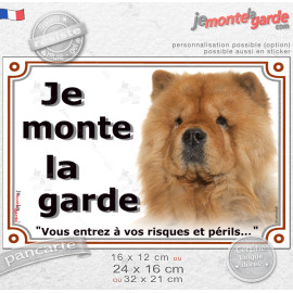 Chow-Chow fauve orange Tête, plaque portail photo "Je Monte la Garde, vous entrez à vos risques et périls" résiste pluie soleil 