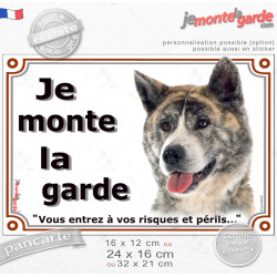 Akita Inu bringé Japonais, plaque portail "Je Monte la Garde, vous entrez à vos risques et périls" photo, résiste pluie soleil g