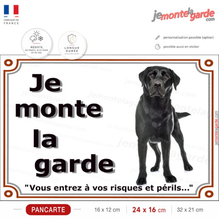 Labrador Noir entier, plaque portail extérieure "je Monte la Garde, entrez à vos risques et périls" photo résiste intempéries
