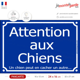 Pancarte Attention aux Chiens, un chien peut en cacher un autre, sécurité portail entrée propriété, résiste pluie soleil gel