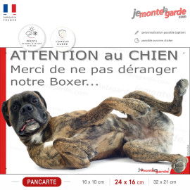 Plaque portail humour "Attention au Chien, Merci de ne pas déranger notre Boxer bringé" photo,  résiste dehors