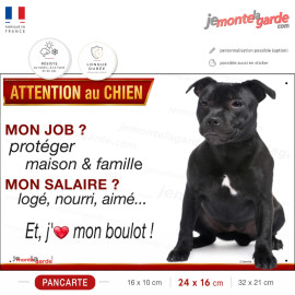 Staffie noir, plaque Attention au Chien humour – mon job ? protéger maison & famille – j’aime mon job logé nourri aimé…