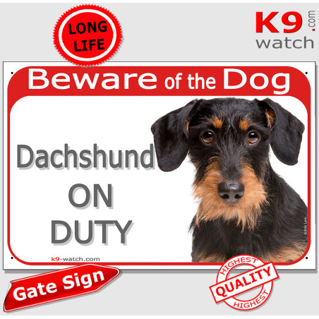 Black and Tan Wire-Haired Dachshund On Duty Gate Sign 24 cm