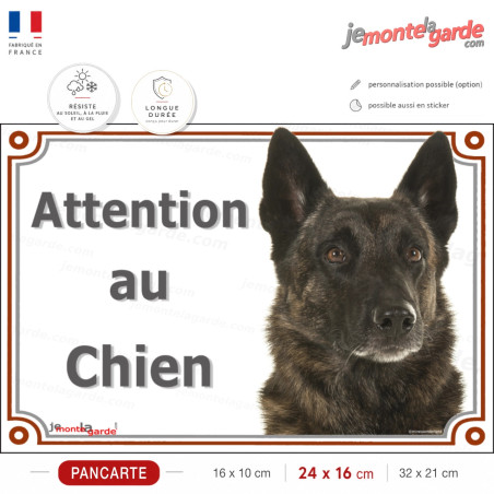 Berger Hollandais bringé à poils courts, plaque portail "Attention au Chien" photo, résiste dehors, fabriqué en France
