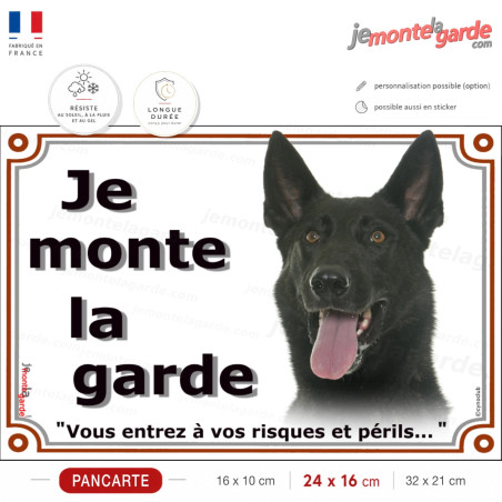Berger Hollandais, plaque portail "Je Monte la Garde, risques et périls" 4 Tailles