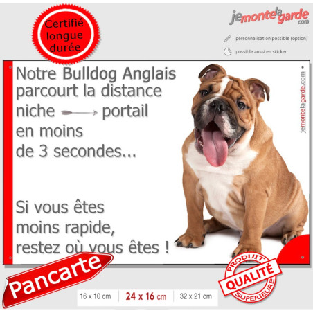 Bulldog Anglais, plaque humour "parcourt distance Niche-Portail moins 3 secondes, rapide" photo attention au chien