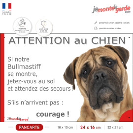 Bullmastiff fauve, plaque portail humour "Attention au Chien, Jetez Vous au Sol, attendez secours, courage" photo résiste pluie