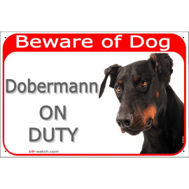Black and Tan Dobermann On Duty gate sign featuring an alert profile, amber eyes and sleek athletic appearance.