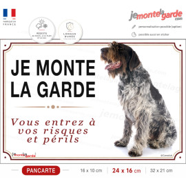 Pancarte Griffon Korthals gris acier et marron "JE MONTE LA GARDE" pour portail, fabrication française