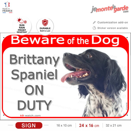 Red Portal Sign "Beware of the Dog, black & white Brittany Spaniel on duty" gate plate photo notice Wiegrief french
