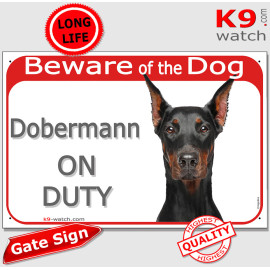 Realistic cropped-ear black and tan Dobermann warning sign featuring “Dobermann ON DUTY” for gates and entrances.