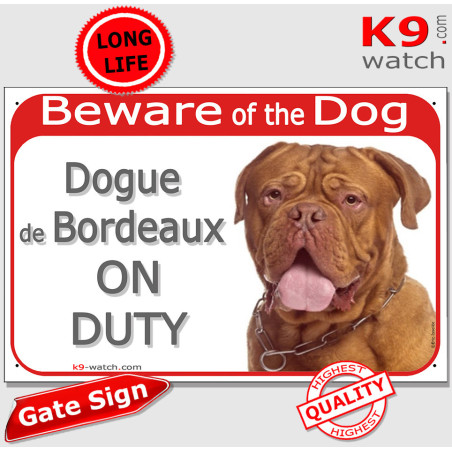 Dogue de Bordeaux gate sign featuring “Dogue de Bordeaux ON DUTY” with a powerful mahogany mastiff portrait.